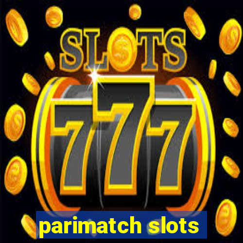 parimatch slots