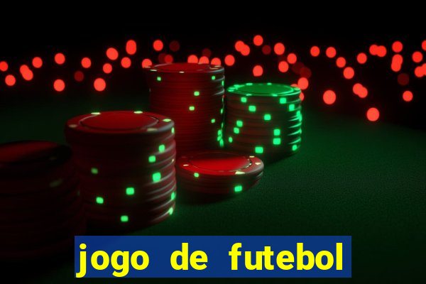 jogo de futebol aposta online