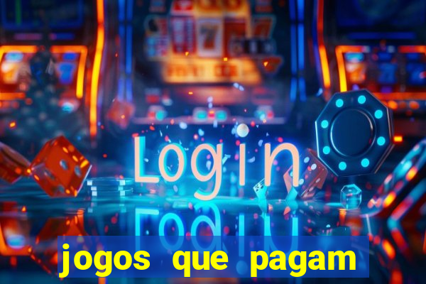 jogos que pagam sem dep贸sito