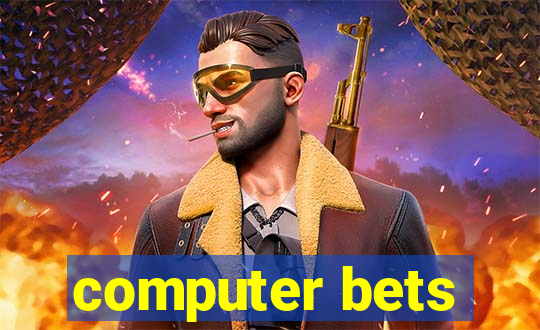 computer bets