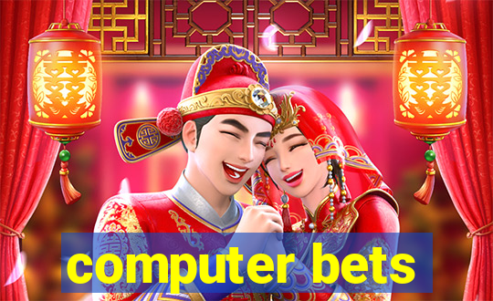 computer bets