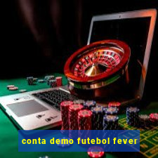 conta demo futebol fever