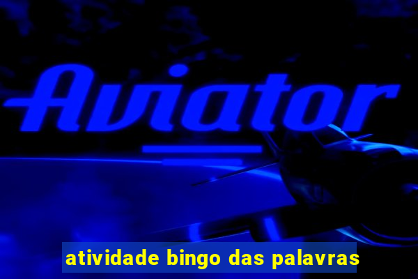 atividade bingo das palavras