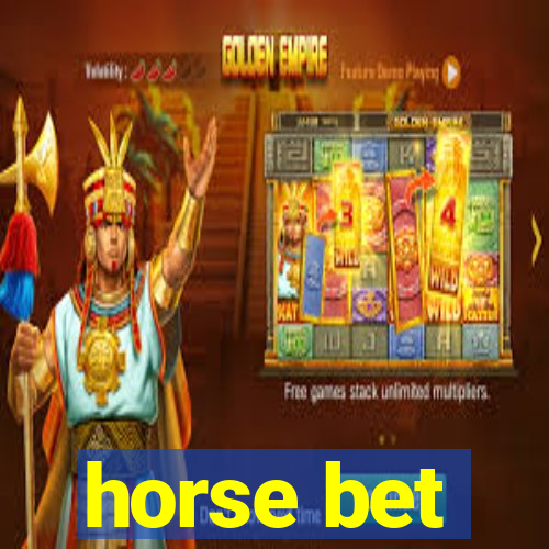 horse bet