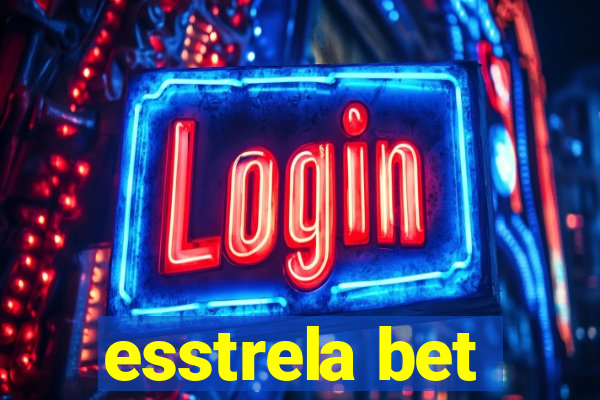 esstrela bet