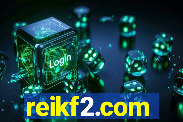 reikf2.com