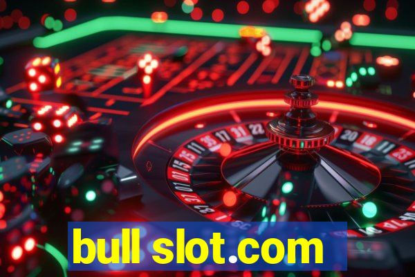 bull slot.com