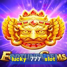 lucky 777 slot jili pagcor