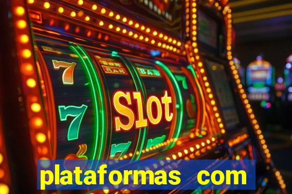 plataformas com deposito de 1 real