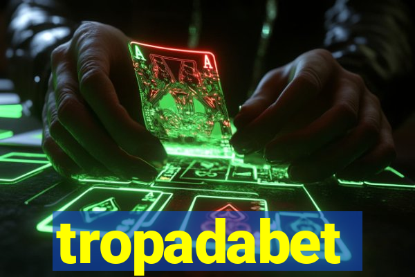 tropadabet