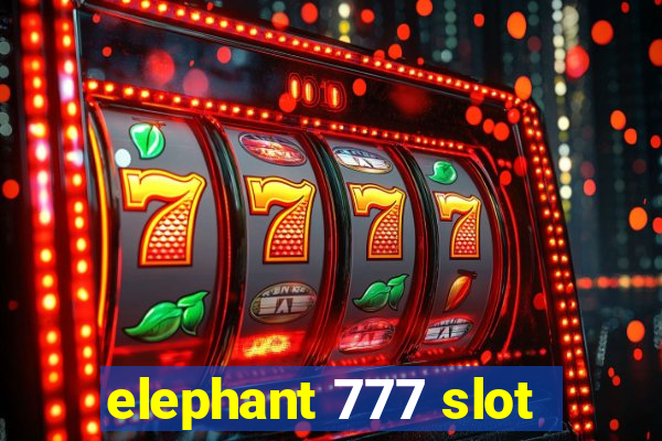 elephant 777 slot