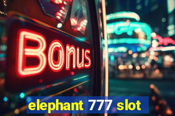 elephant 777 slot