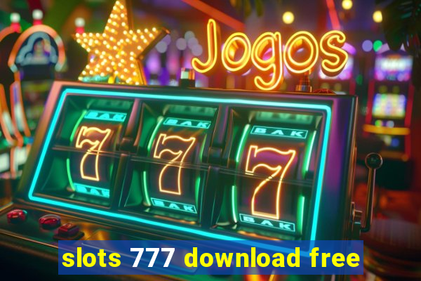 slots 777 download free