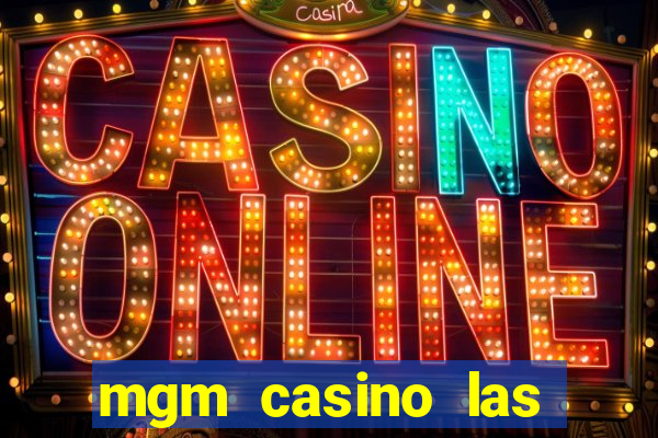 mgm casino las vegas shows