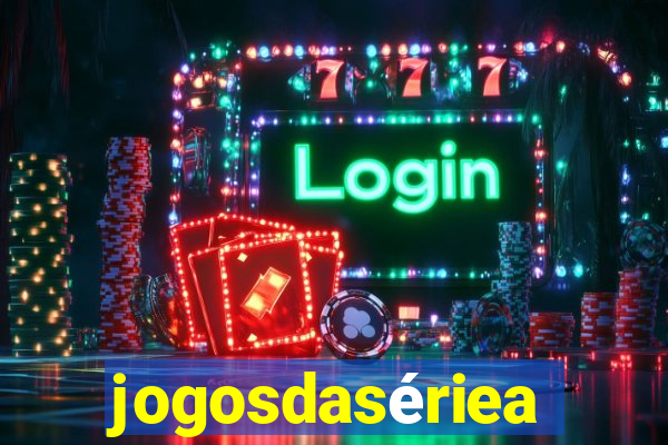 jogosdasériea