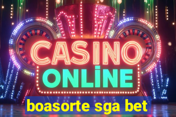 boasorte sga bet