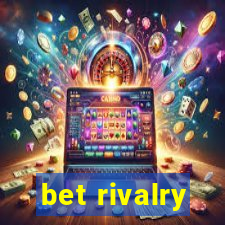 bet rivalry