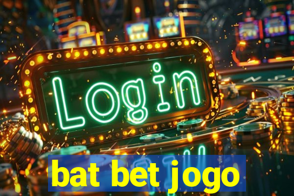 bat bet jogo