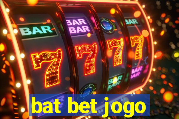 bat bet jogo