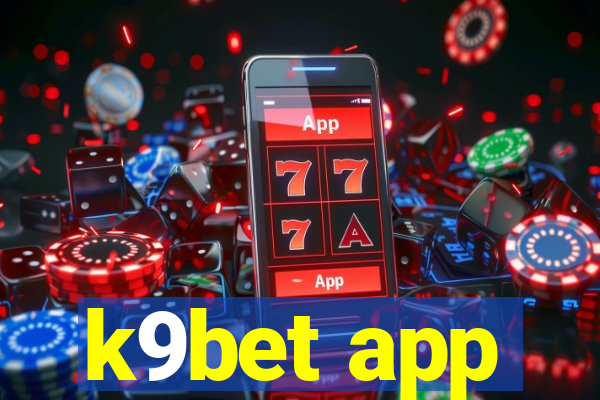 k9bet app