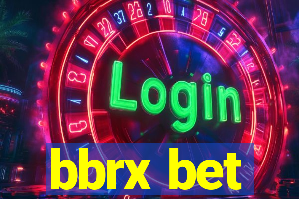 bbrx bet