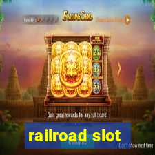 railroad slot