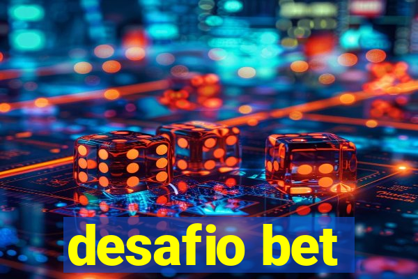 desafio bet