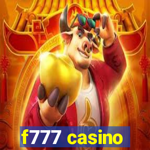 f777 casino