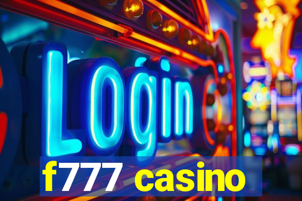 f777 casino