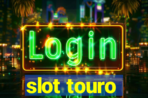 slot touro