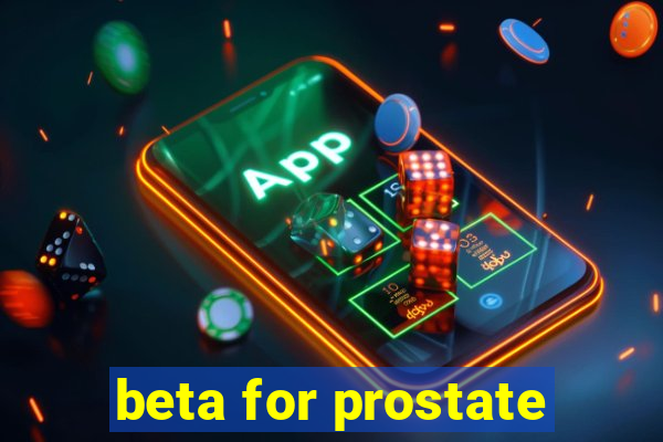 beta for prostate