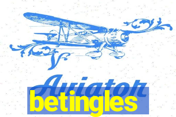 betingles