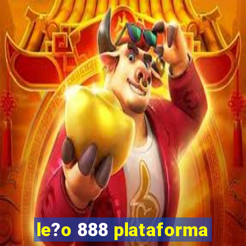 le?o 888 plataforma