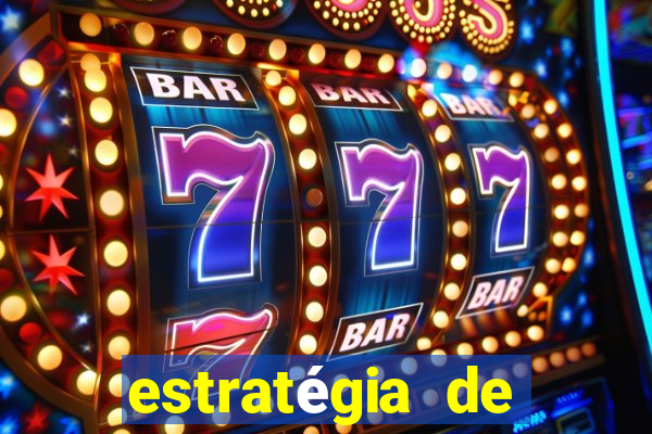 estratégia de jogos slots