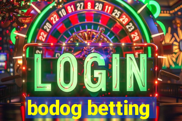 bodog betting