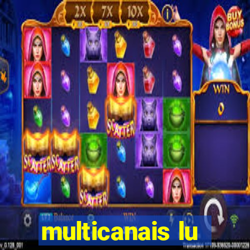 multicanais lu