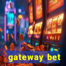 gateway bet