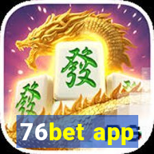 76bet app