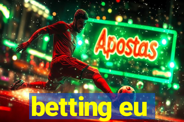 betting eu