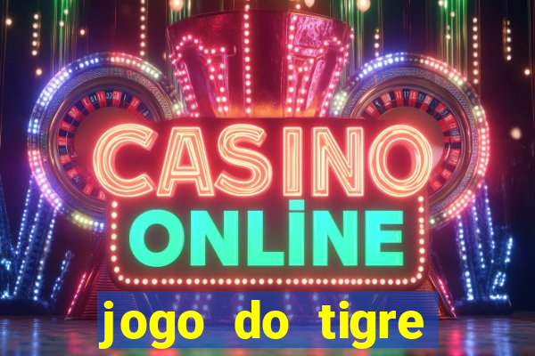 jogo do tigre online gratis