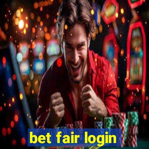 bet fair login