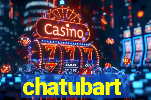 chatubart