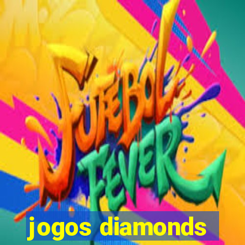 jogos diamonds