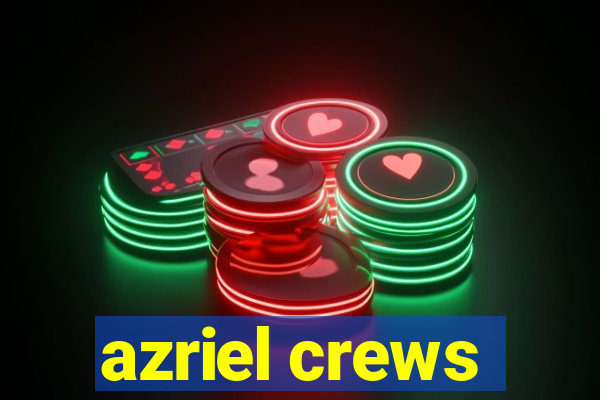 azriel crews