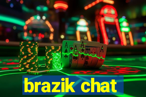 brazik chat