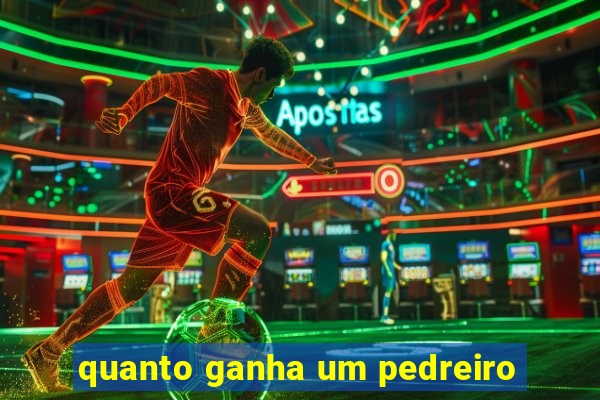 quanto ganha um pedreiro