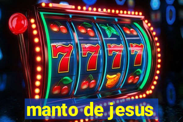 manto de jesus