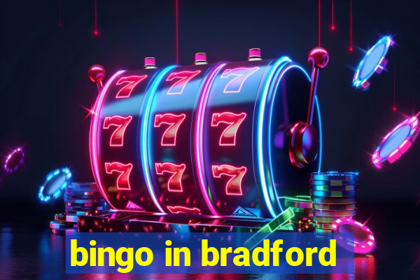 bingo in bradford