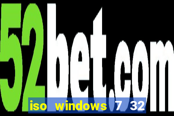 iso windows 7 32 bits pt br download