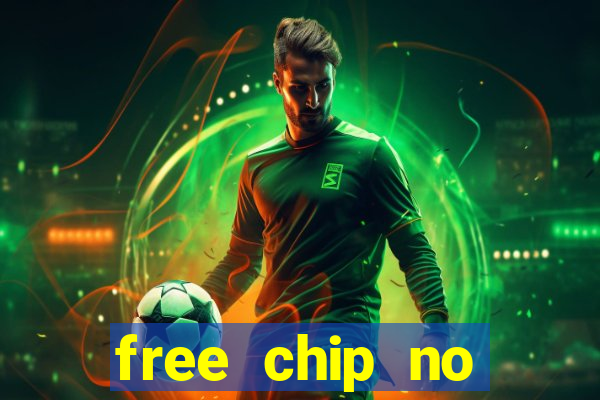 free chip no deposit casino